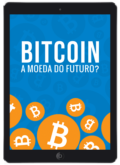 E-Book: Bitcoin, a moeda do futuro?